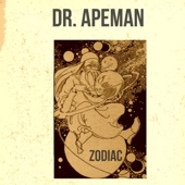 Dr. Apeman - Sagittarius