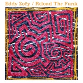 Eddy Zoey - Reload the Funk