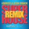 Super House - LowKiss & Ryan Riback lyrics