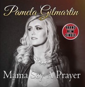 Mama Say a Prayer - Single