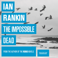 Ian Rankin - The Impossible Dead artwork