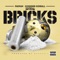Bricks - KENWOOD KENDALL & Pacman lyrics