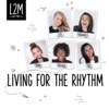 Living for the Rhythm - Single