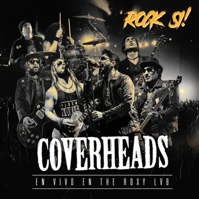 Rock-Si (En Vivo en The Roxy Lvb) - Coverheads