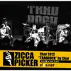 ZICCA PICKER 2012 vol.4 [松阪] album lyrics, reviews, download