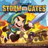 Storm the Gates (Original Game Soundtrack) album lyrics, reviews, download