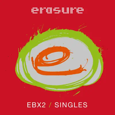 Singles - EBX2 - Erasure