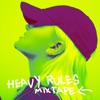 Heavy Rules Mixtape - EP artwork