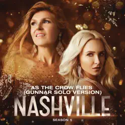 As the Crow Flies (feat. Sam Palladio) [Gunnar Solo Version] - Single - Nashville Cast