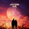 Anything Else (feat. Johanna) - Single