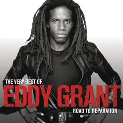 The Very Best of Eddy Grant - Road to Reparation - Eddy Grant