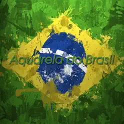 Aquarela do Brasil - Single - Gonzaguinha Aquarela do Brasil - Single - Gonzaguinha
