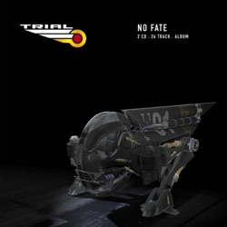 Trial (swe) - No Fate (Kaiserschnitt Edit)