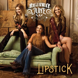 Runaway June - Lipstick - Line Dance Music