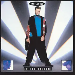 To the Extreme - Vanilla Ice