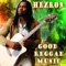 Good Reggae Music - Hezron lyrics