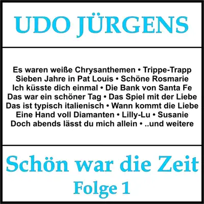 Schön war die Zeit, Folge 1 - Udo Jürgens Schön war die Zeit, Folge 1 - Udo Jürgens