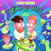 Drunk As Hell (feat. Jesper Jenset) - Single album lyrics, reviews, download