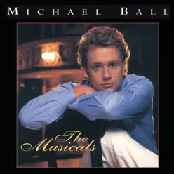 The Musicals - Michael Ball