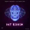 Stream & download Dat Riddim (Radio Edit) [feat. Ultimate MC] - Single