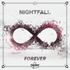 Nightfall - Nightfall - Forever