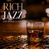 Rich Jazz - With Brandy in Hand artwork