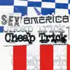 Sex, America, Cheap Trick album lyrics, reviews, download