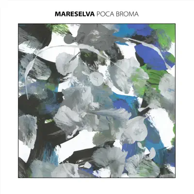 Poca Broma - Mareselva
