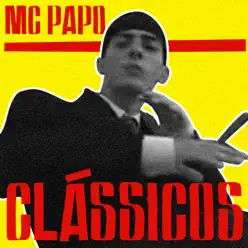 Clássicos - EP - MC Papo