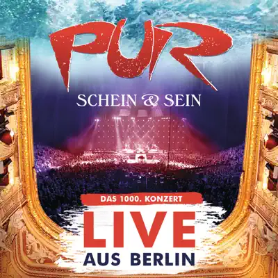 Schein & sein - Live aus Berlin - Pur