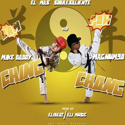 Ching Chong (feat. Magnum90) - Single - Mike Daddy