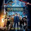 Night At the Museum: Battle of the Smithsonian (Original Motion Picture Soundtrack) album lyrics, reviews, download