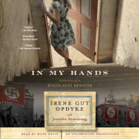 Irene Gut Opdyke - In My Hands: Memories of a Holocaust Rescuer (Unabridged) artwork