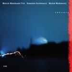 Marcin Wasilewski Trio - Diamonds and Pearls