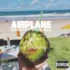 Airplane (Remix) [feat. Ghoulavelii] - Single album lyrics, reviews, download