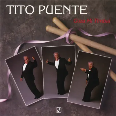 Goza Mi Timbal - Tito Puente