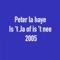 Peter La Haye - Is 't Ja Of Is 't Nee