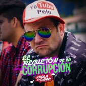 El Reggaeton de la Corrupción (feat. La Mafe Mendez, Alejo Suarez & Antanas Mockus) artwork