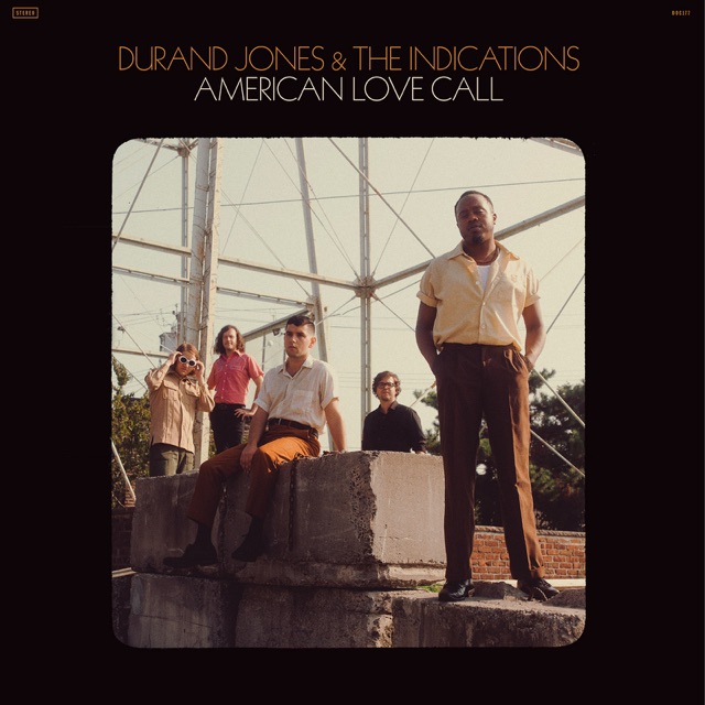 Durand Jones & The Indications American Love Call Album Cover