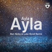 Ayla - Ayla (Ben Nicky & Luke Bond Remix)