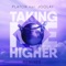 Taking Me Higher (feat. Joolay) [Satim Remix] artwork