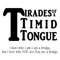 Exclusion - Tirades of a Timid Tongue lyrics