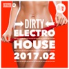 Dirty Electro House 2017.02 (Deluxe Version)