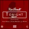 Tonight (Remix) [feat. Vinci Sizzle, Gudda Brvckin & J Woods] - Single album lyrics, reviews, download