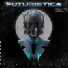 Futuristica album lyrics, reviews, download