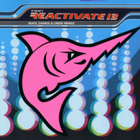Various Artists - Reactivate 13 (Beats, Chance & Liquid Trance) artwork