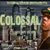 Stream & download Colossal