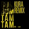 Bum Bum Tam Tam (Kura Remix) artwork