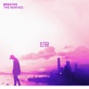 Breathe (The Remixes) (feat. Ratfoot) - EP