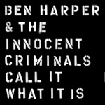 Ben Harper & The Innocent Criminals - Bones